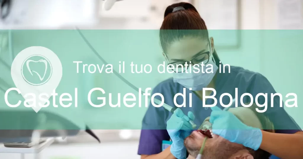 dentista-in-castel guelfo di bologna