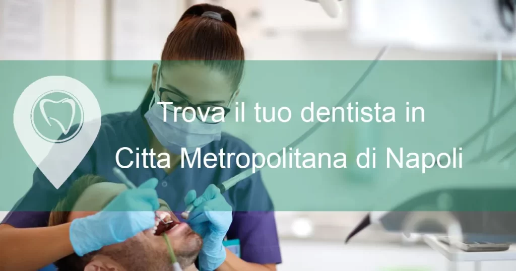 dentista-in-città metropolitana di napoli