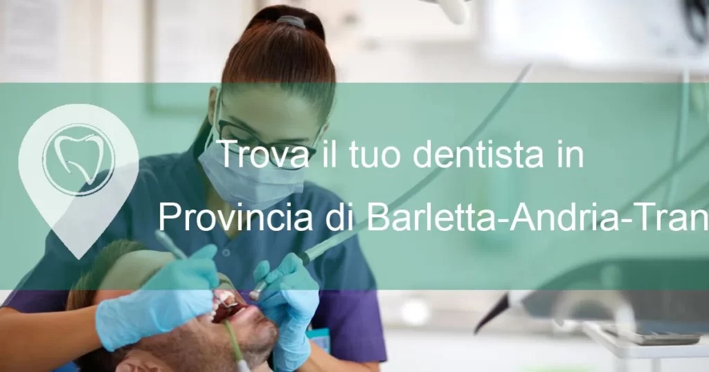 dentista-in-provincia di barletta-andria-trani